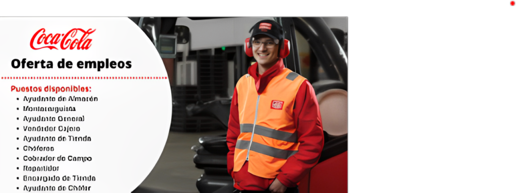 Descubre las nuevas oportunidades laborales en Coca-Cola, una de las empresas más reconocidas. ¡Postúlate y sé parte de un equipo global con beneficios únicos!